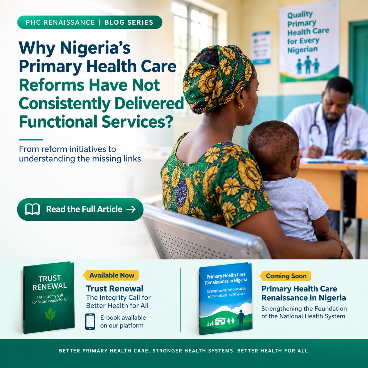 WHY NIGERIA’S PRIMARY HEALTH CARE REFORMS HAVE NOT CONSISTENTLY DELIVERED FUNCTIONAL SERVICES?